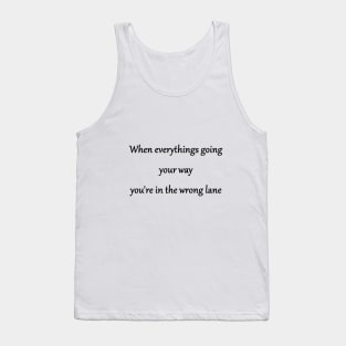 Funny 'In the Wrong Lane' Joke Tank Top